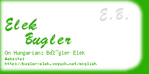 elek bugler business card